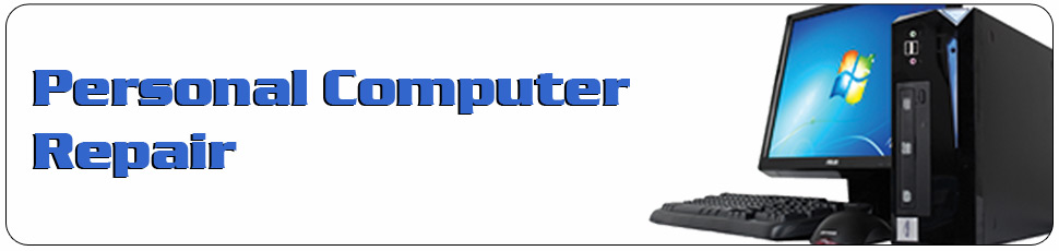 Personal Computer Repair